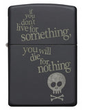 Zippo Live for Something Black Matte 29091
