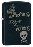 Zippo Live for Something Black Matte 29091